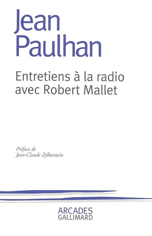 Entretiens à la radio avec Robert Mallet - Jean Paulhan