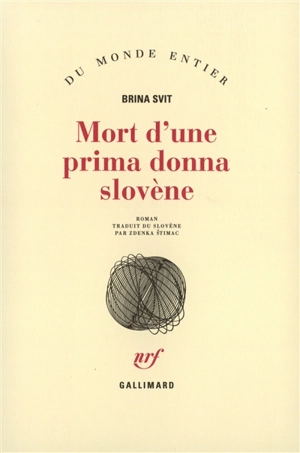 Mort d'une prima donna slovène - Brina Svit