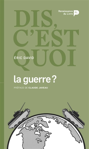 Dis, c'est quoi la guerre ? - Eric David