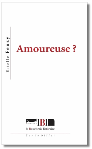 Amoureuse ? - Estelle Fenzy