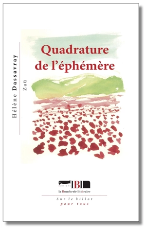 Quadrature de l'éphémère - Hélène Dassavray