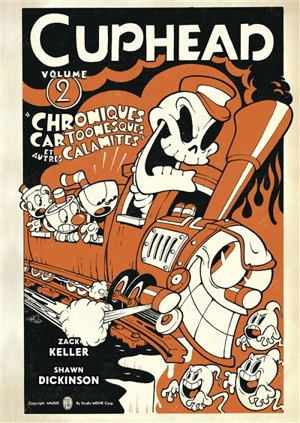 Cuphead. Vol. 2. Chroniques cartoonesques et autres calamités - Zack Keller