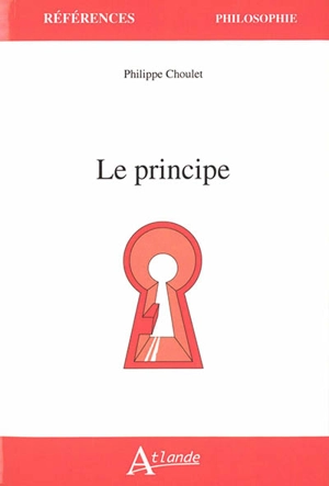 Le principe - Philippe Choulet