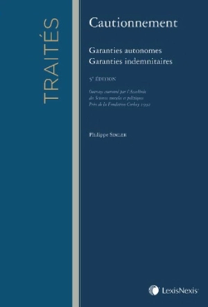 Cautionnement, garanties autonomes, garanties indemnitaires - Philippe Simler