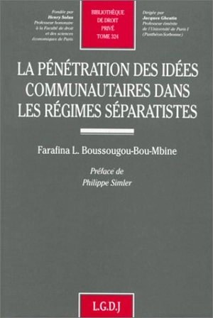 La pénétration des idées communautaires dans les régimes séparatistes - Farafina L. Boussougou-Bou-Mbine
