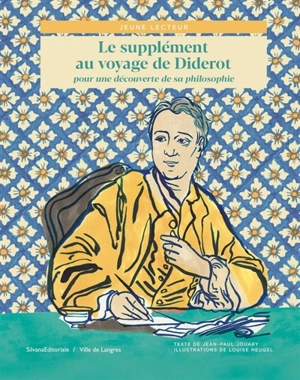 Le supplément au voyage de Diderot : pour une découverte de sa philosophie - Jean-Paul Jouary