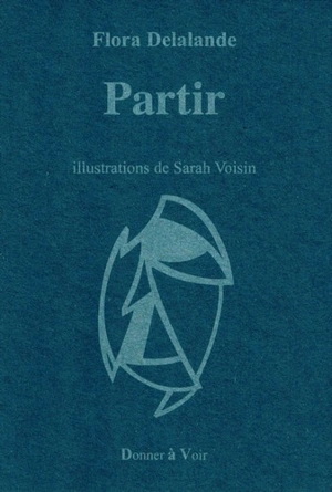 Partir - Flora Delalande