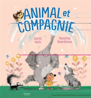 Animal et compagnie - Smriti Prasadam-Halls