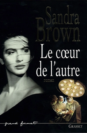 Le coeur de l'autre - Sandra Brown