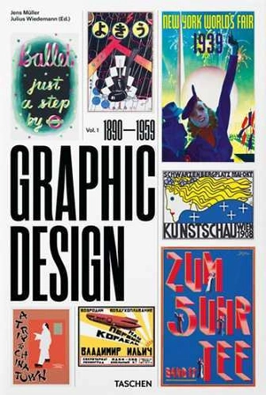 Graphic design. Vol. 1. 1890-1959 - Jens Müller