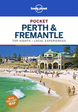 Pocket Perth & Fremantle : top sights, local experiences - Charles Rawlings-Way