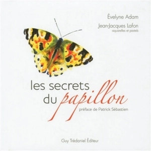 Les secrets du papillon - Evelyne Adam