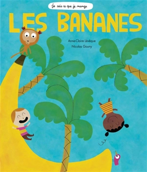 Les bananes - Anne-Claire Lévêque