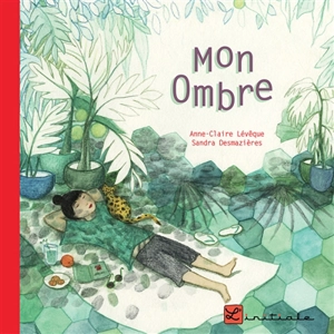 Mon ombre - Anne-Claire Lévêque