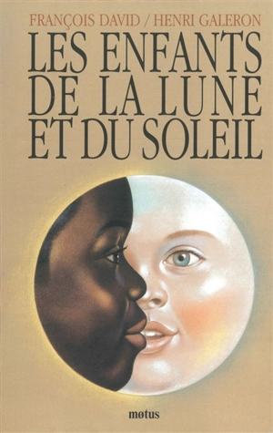 Les enfants de la lune et du soleil - François David