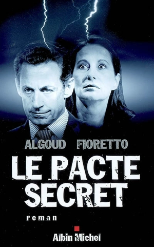 Le pacte secret - Albert Algoud