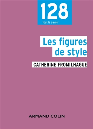 Les figures de style - Catherine Fromilhague