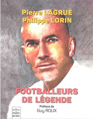 Footballeurs de légende - Pierre Lagrue