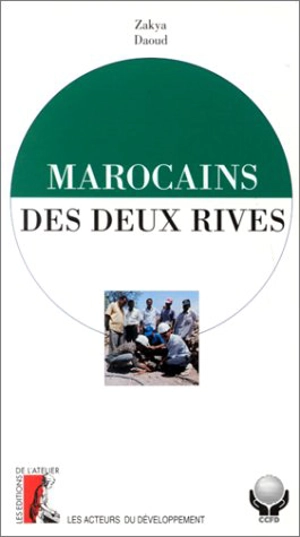 Marocains des deux rives - Zakya Daoud