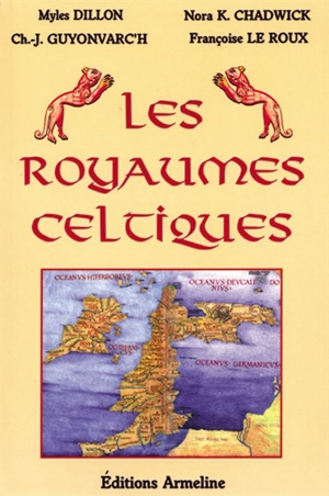 Les royaumes celtiques - Myles Dillon