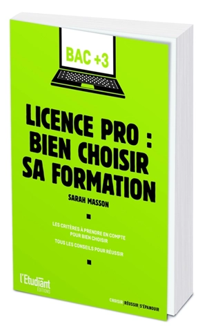 Licence pro : bien choisir sa formation - Sarah Masson