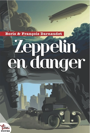 Zeppelin en danger - Boris Darnaudet