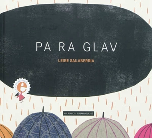 Pa ra glav - Leire Salaberria