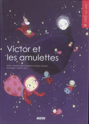 Victor et les amulettes - Marie-Nuage Giudicelli