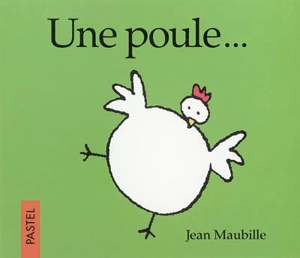 Une poule... - Jean Maubille