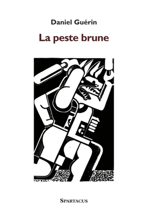 La peste brune - Daniel Guérin