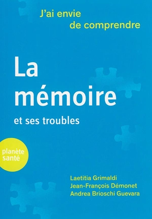 La mémoire et ses troubles - Laetitia Grimaldi