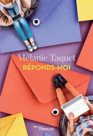 Réponds-moi - Mélanie Taquet
