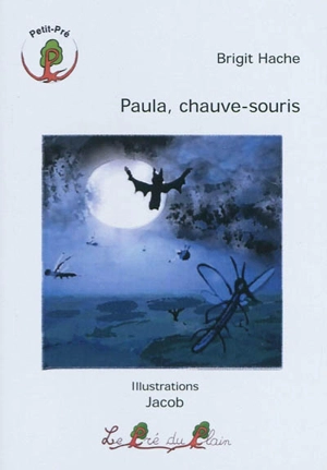 Paula, chauve-souris - Brigit Hache