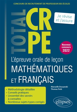 L'épreuve orale de leçon mathématiques et français : concours de recrutement de professeur des écoles : je révise et j'assure, nouveau concours 2022 - Manuelle Duszynski