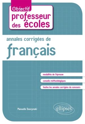 Annales corrigées de français - Manuelle Duszynski