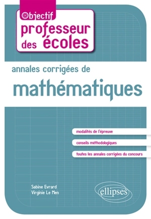 Annales corrigées de mathématiques - Sabine Evrard