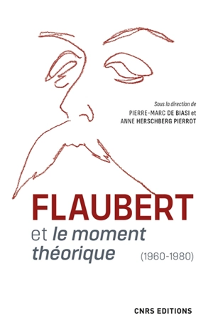 Flaubert et le moment théorique : 1960-1980