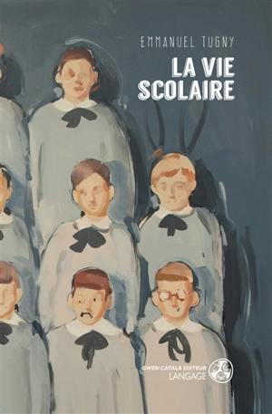 La vie scolaire - Emmanuel Tugny