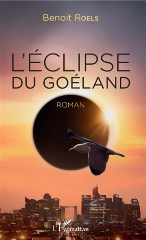 L'éclipse du goéland - Benoît Roels