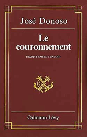 Le couronnement - José Donoso