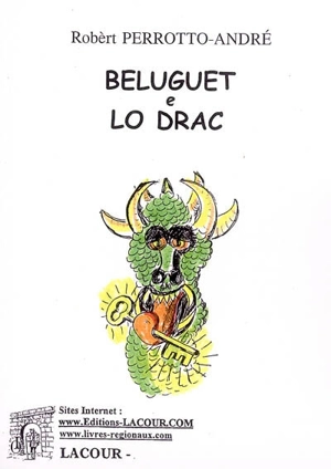 Beluguet e lo Drac - Robèrt Perrotto-André