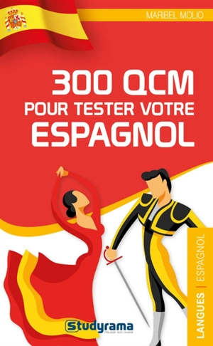 300 QCM pour tester votre espagnol - Maribel Molio