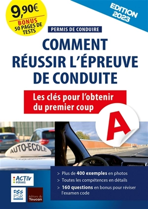 Permis de conduire : comment réussir l'épreuve de conduite : les clés pour l'obtenir du premier coup - Denis Dugué