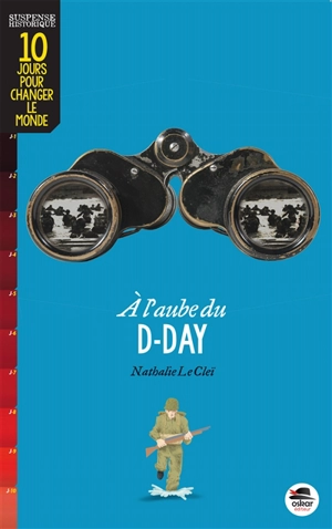 A l'aube du D-Day - Nathalie Le Cleï
