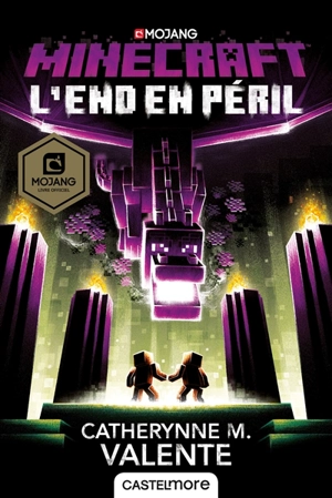 Minecraft. L'End en péril - Catherynne M. Valente