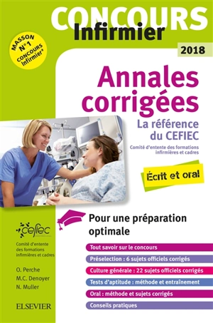 Concours infirmier IFSI 2018 : annales corrigées : écrit et oral - Comité d'entente des formations d'infirmières et cadres (France)