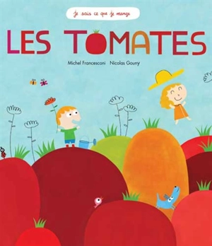 Les tomates - Michel Francesconi