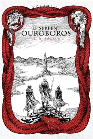 Le serpent Ouroboros. Vol. 1 - Eric Rücker Eddison