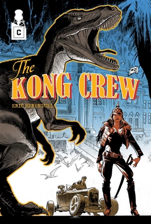 The Kong crew. Vol. 2 - Eric Hérenguel