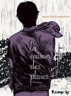 La saison des pluies - Keum-Suk Kim